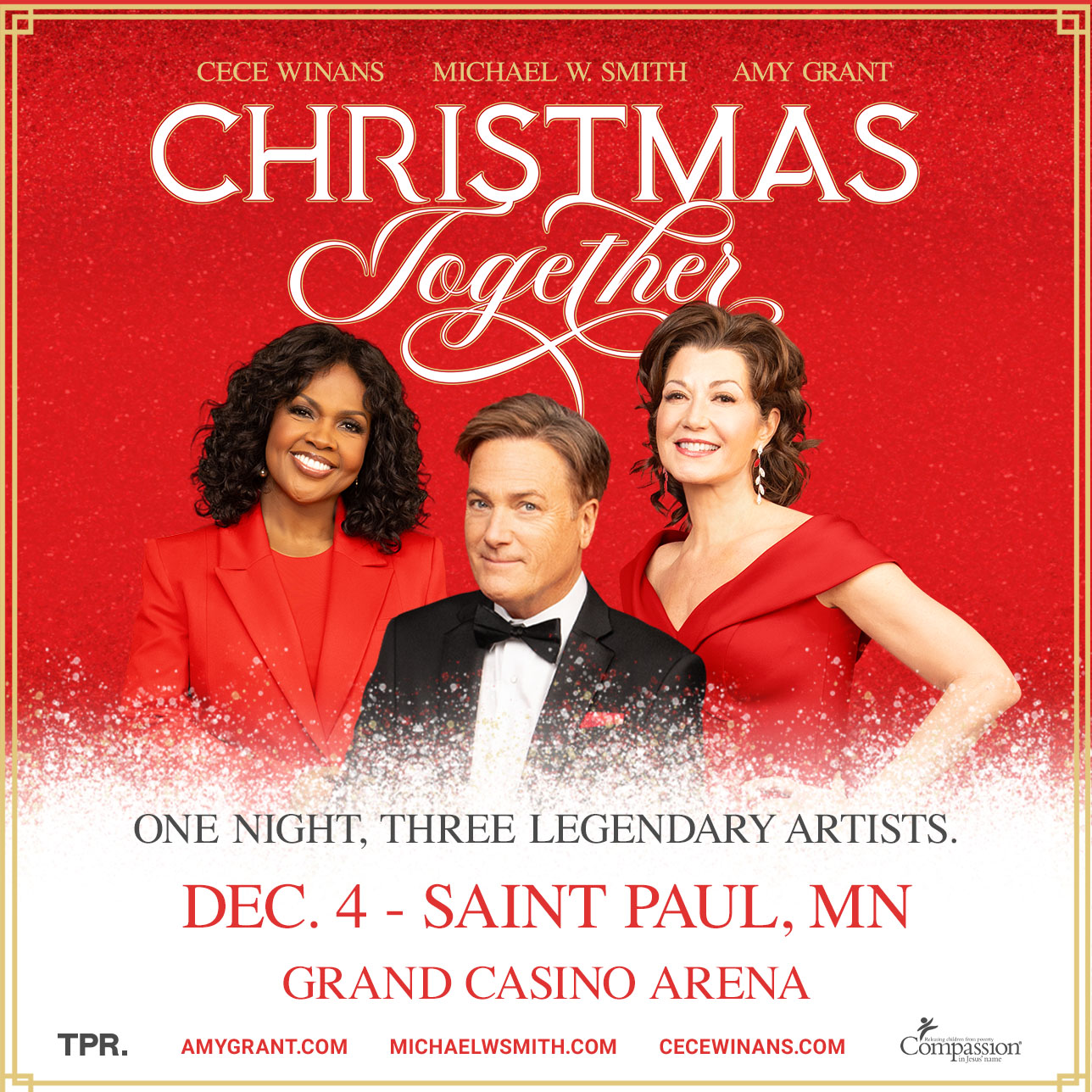 More Info for Christmas Together with Amy Grant, Michael W. Smith & CeCe Winans December 4, 2026