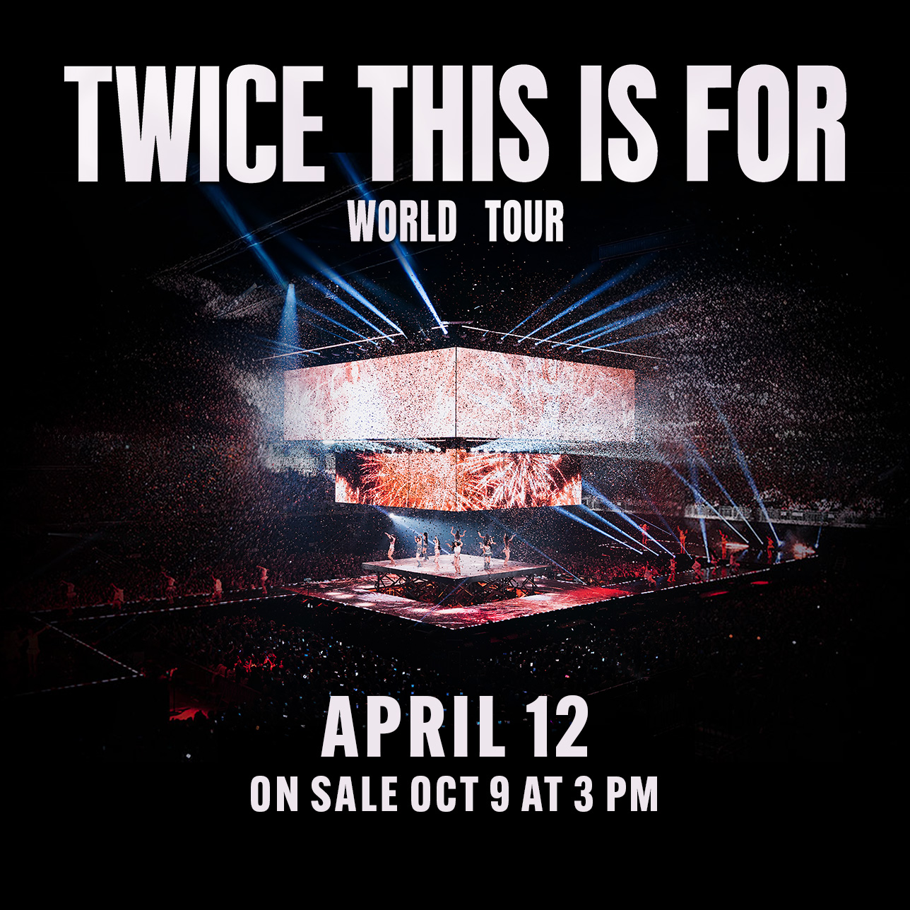 More Info for TWICE April 12, 2026